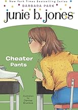 Junie B., First Grader: Cheater Pants