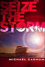 Seize the Storm