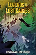 Legends of the Lost Causes