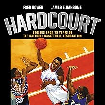 Hardcourt: Stories from 75 Years of the National Basketball Association