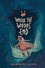 Where the Woods End