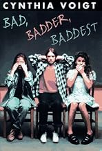 Bad, Badder, Baddest