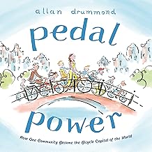 Pedal Power: How One Community Became the Bicycle Capital of the World