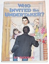 Who Invited the Undertaker?