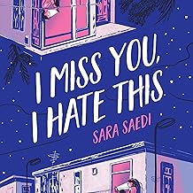 I Miss You, I Hate This