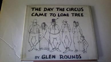 The Day the Circus Came to Lone Tree