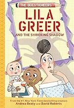 Lila Greer and the Shrieking Shadow