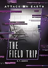The Field Trip