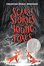 Scary Stories for Young Foxes