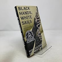 Black Hands, White Sails: The Story of African-American Whalers