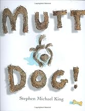 Mutt Dog!