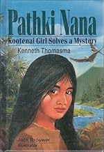 Pathki Nana: Kootenai Girl Solves a Mystery