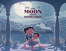The Moon from Dehradun: A Story of Partition