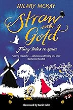 Straw Into Gold: Fairy Tales Re-Spun