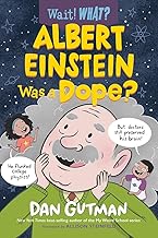 Albert Einstein Was a Dope?