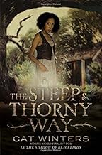 The Steep and Thorny Way