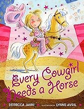 Every Cowgirl Needs a Horse