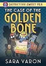 Detective Sweet Pea: The Case of the Golden Bone