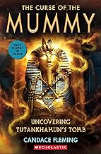 The Curse of the Mummy: Uncovering Tutankhamun's Tomb