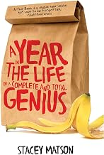A Year in the Life of a Total and Complete Genius