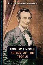 Abraham Lincoln, Friend of the People