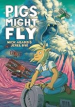 Pigs Might Fly