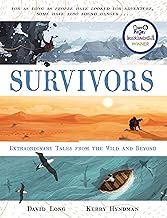 Survivors: Extraordinary Tales from the Wild and Beyond