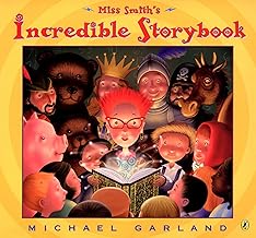 Miss Smith's Incredible Storybook