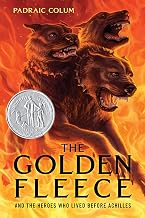 The Golden Fleece and the Heroes Who Lived Before Achilles