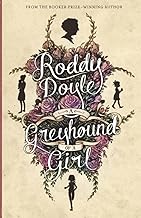 A Greyhound of a Girl