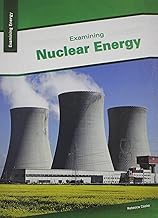 Examining Nuclear Energy
