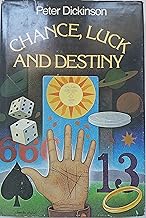 Chance, Luck and Destiny