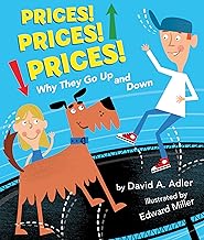 Prices! Prices! Prices!: Why They Go Up and Down