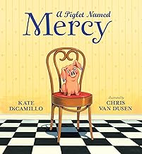A Piglet Named Mercy