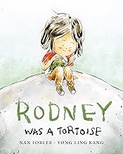 Rodney Was a Tortoise