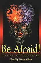 Be Afraid!
