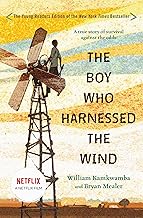 The Boy Who Harnessed the Wind (Young Readers Edition)