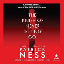 The Knife of Never Letting Go