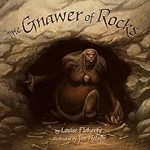 The Gnawer of Rocks