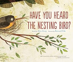 Have You Heard the Nesting Bird?