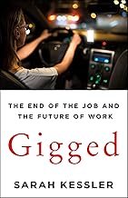 Gigged: The End of the Job and the Future of Work