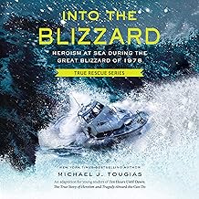 Into the Blizzard: Heroism at Sea During the Great Blizzard of 1978