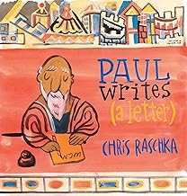 Paul Writes (a Letter)