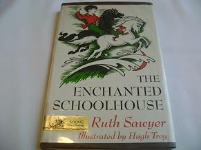The Enchanted Schoolhouse