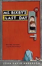 Ms. Bixby’s Last Day