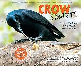 Crow Smarts: Inside the Brain of the World's Brightest Bird