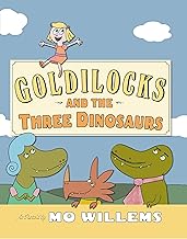 Goldilocks and the Three Dinosaurs