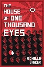 The House of One Thousand Eyes