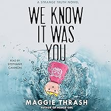 We Know It Was You