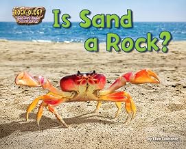 Is Sand a Rock?